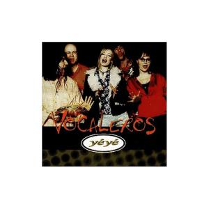 Vocaleros – Ye Ye
