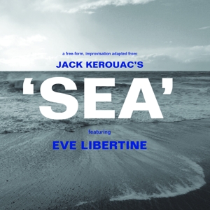 Libertine, Eve – Sea