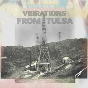 V/A – Vibrations From Tulsa