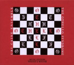 Caine, Uri -Ensemble- – Otello Syndrome