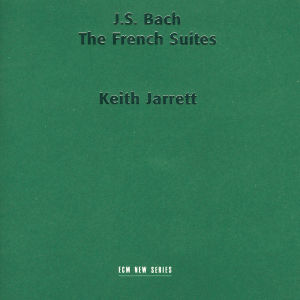 Jarrett, Keith – J.S. Bach: the French Suites
