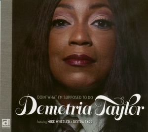 Taylor, Demetria – Doin' What I'm Supposed To Do