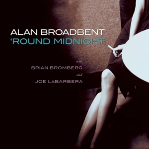 Broadbent, Alan – Round Midnight