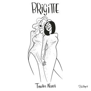 Brigitte – Toutes Nues