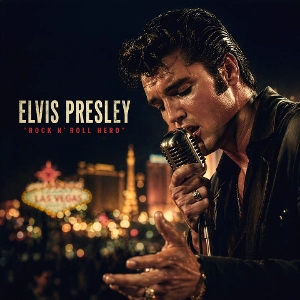 Presley, Elvis – Rock N' Roll Hero