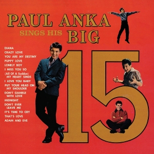 Anka, Paul – Paul Anka Sings His Big 15
