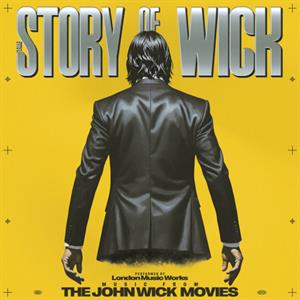 Bates, Tyler & Joel J. Richard – The Story of Wick: the John Wick Movies