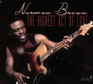 Brown, Norman – Highest Act of Love