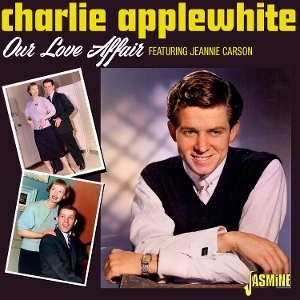 Applewhite, Charlie – Our Love Affair