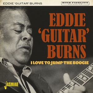 Burns, Eddie 'Guitar' – I Love To Jump the Boogie
