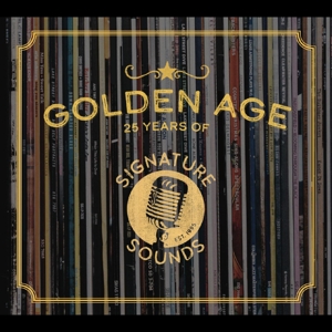 V/A – Golden Age: 25 Years of Signature Sounds
