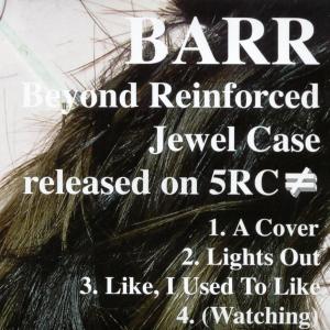 Barr – Beyond Reinforced