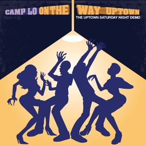 Camp Lo – On the Way Uptown