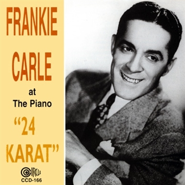 Carle, Frankie & His Orchestra – At the Piano. 24 Karat