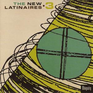 V/A – New Latinaires 3