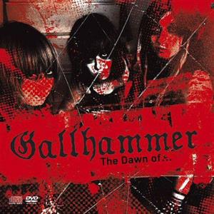 Gallhammer – Dawn of..