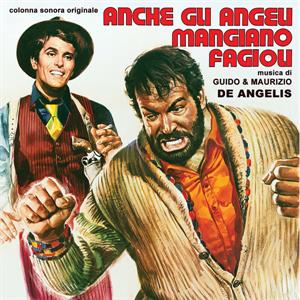 Guido & Maurizio De Angelis – Anche Gli Angeli Mangiano Fagioli / Anche Gli Angeli Tirano Di Destro