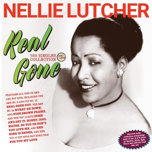 Lutcher, Nellie – Real Gone - the Singles Collection 1947-56