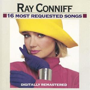 Conniff, Ray – 16 Most Requested Songs