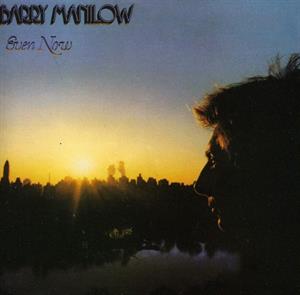 Manilow, Barry – Even Now
