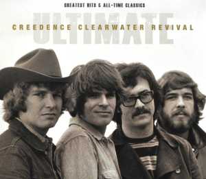 Creedence Clearwater Revival – Ultimate Creedence Clearwater Revival: Greatest Hi