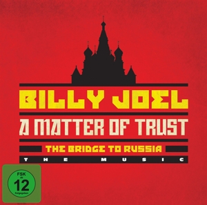 Joel, Billy – A Matter of Trust - Bridge To Russia