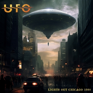 Ufo – Lights Out, Chicago