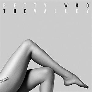 Betty Who – Valley
