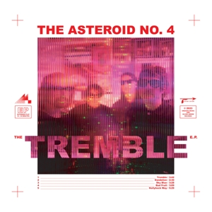 Asteroid No. 4 – Tremble