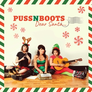 Puss N Boots – Dear Santa...