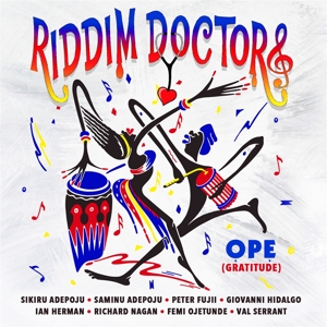 Riddim Doctors – Ope (Gratitude)