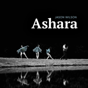 Jason Wilson – Ashara