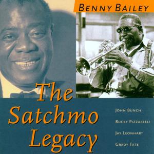 Bailey, Benny – The Satchmo Legacy