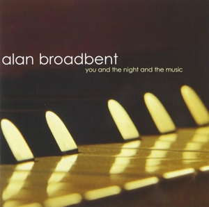Broadbent, Alan – You and the Night and..=R