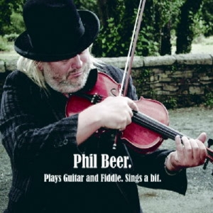 Beer, Phil – Plays Guitar and Fiddle, Sings a Bit