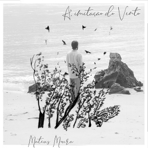 Moura, Mateus – A Imitacao Do Vento