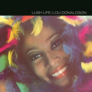 Donaldson, Lou – Lush Life
