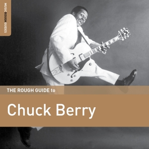 Berry, Chuck – Rough Guide To Chuck Berry