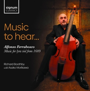 Boothby, Richard – Music To Hear Alfonso Ferrabosco, Music For Lyra V