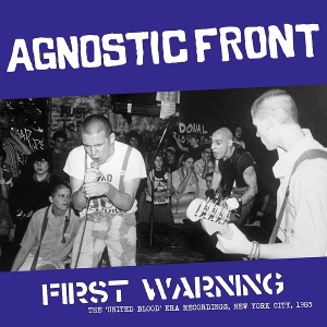 Agnostic Front – First Warning