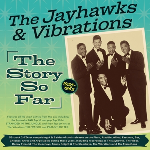 Vibrations – Jayhawks and Vibrations - the Story So Far 1955-1962