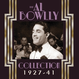 Bowlly, Al – Al Bowlly Collection