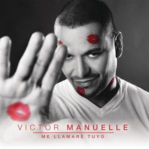 Manuelle, Victor – Me Llamare Tuyo