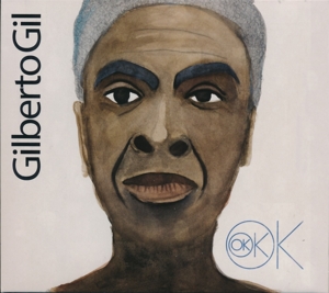 Gil, Gilberto – Ok Ok Ok