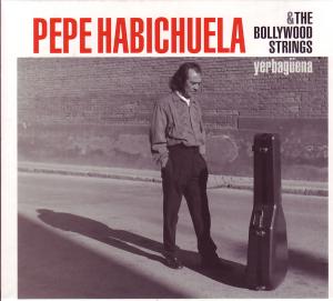 Habichuela, Pepe – Yerbaguena