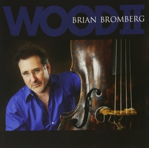 Bromberg, Brian – Wood Ii