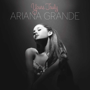 Grande, Ariana – Yours Truly