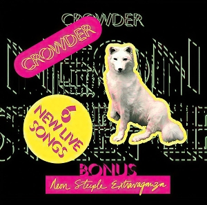 Crowder – Neon Steeple Extravaganza