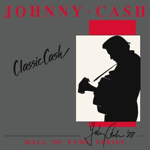 Cash, Johnny – Classic Cash: Hall of Fame Series