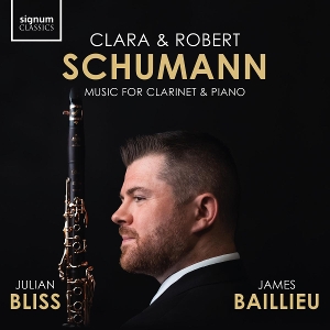 Bliss, Julian – Clara & Robert Schumann Music For Clarinet and Piano